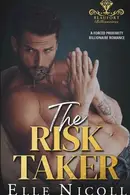 Book cover of The Risk Taker
