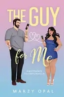 Book cover of The Guy For Me
