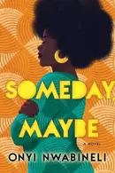 Book cover of Someday, Maybe