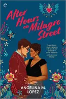 Book cover of After Hours on Milagro Street