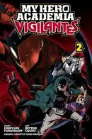 Book cover of My Hero Academia: Vigilantes, Vol. 2
