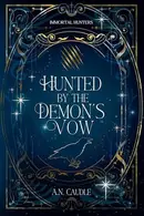 Book cover of Hunted by the Demon's Vow