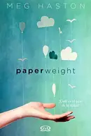 Book cover of Paperweight ¿Cuál es el peso de la culpa?
