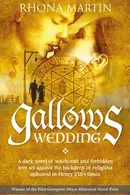 Book cover of Gallows Wedding A dark novel of witchcraft and forbidden love