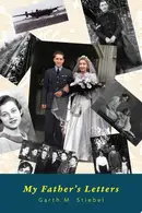 Book cover of My Father's Letters Romance Amidst War