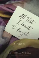 Book cover of All That I Want to Forget