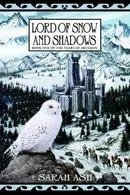 Book cover of Lord of Snow and Shadows