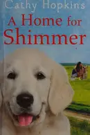 Book cover of A home for Shimmer