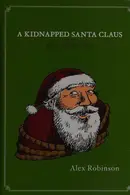 Book cover of A kidnapped Santa Claus