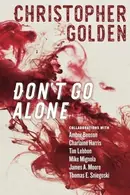 Book cover of Don't Go Alone