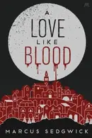 Book cover of A Love Like Blood