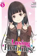 Book cover of Too Many Losing Heroines! (Light Novel) Vol. 5