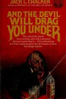 Book cover of And the Devil Will Drag You Under