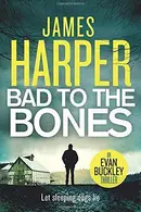 Book cover of Bad To The Bones