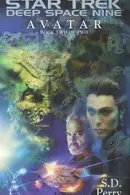 Book cover of Star Trek Deep Space Nine - Avatar Book Two