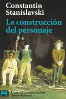 Book cover of La construccion del personaje / Building a Character
