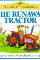 Book cover of The Runaway Tractor
