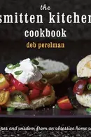 Book cover of The Smitten Kitchen Cookbook Recipes and Wisdom from an Obsessive Home Cook