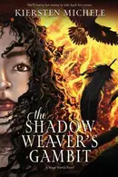 Book cover of The Shadow Weaver's Gambit