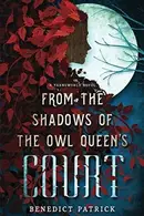 Book cover of From the Shadows of the Owl Queen's Court
