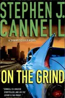 Book cover of On the Grind A Shane Scully Novel