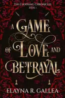Book cover of A Game of Love and Betrayal