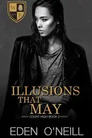 Book cover of Illusions That May