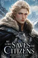 Book cover of My Lord Saves the Citizens