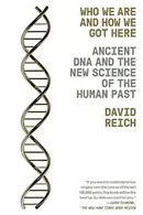 Book cover of Who We Are and How We Got Here