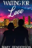 Book cover of Waiting For Love