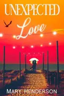 Book cover of Unexpected Love