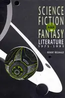 Book cover of Science Fiction and Fantasy Literature, 1975-1991