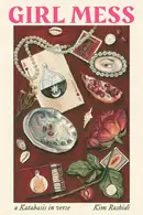 Book cover of GIRL MESS: a Katabasis in verse