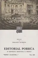 Book cover of El tema de nuestro tiempo ; La rebelión de las masas