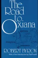 Book cover of The Road to Oxiana