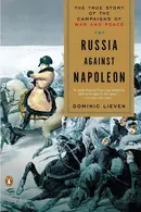 Book cover of Russia Against Napoleon The True Story of the Campaigns of War and Peace