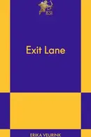 Book cover of Exit Lane An 831 Stories Romance