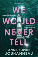 Book cover of We Would Never Tell