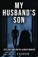 Book cover of My Husband's Son