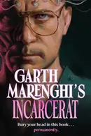 Book cover of Garth Marenghi's Incarcerat
