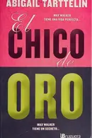 Book cover of El chico de oro