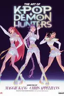 Book cover of The Art of KPop Demon Hunters: Platinum Edition