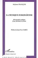 Book cover of La musique europaïenne ethnographie politique d'une subculture de droite
