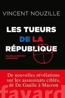 Book cover of Les tueurs de la République - Nouvelle édition