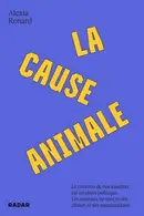 Book cover of La cause animale