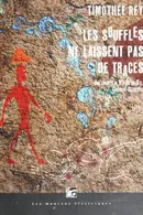 Book cover of Les souffles ne laissent pas de traces