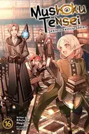 Book cover of Mushoku Tensei: Jobless Reincarnation (Light Novel) Vol. 16