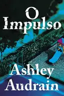 Book cover of O impulso
