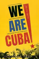 Book cover of We Are Cuba!