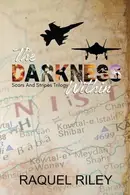Book cover of The Darkness Within Discreet Edition: Scars And Stripes Trilogy Book 2